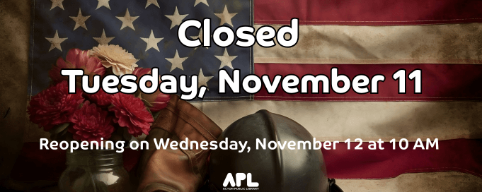 Closed for Veteran’s Day
